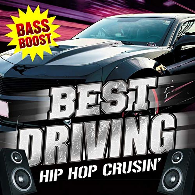 BEST DRIVING -HIP HOP CRUSIN'-