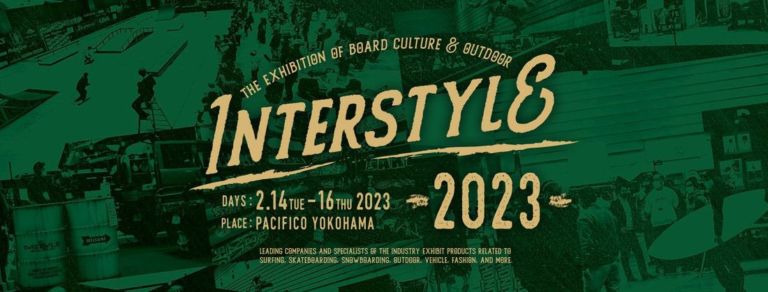 日本最大級のボードカルチャー&アウトドア展示会「インタースタイル2023」がマーケットデイを初開催！